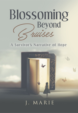 Blossoming Beyond Bruises