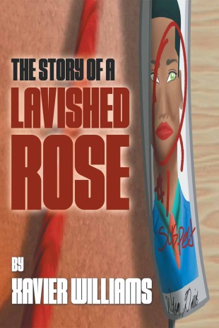 The Story of a Lavished Rose