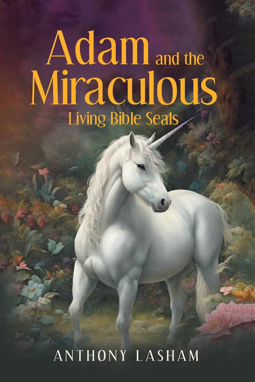 Adam and the Miraculous Living Bible Seals