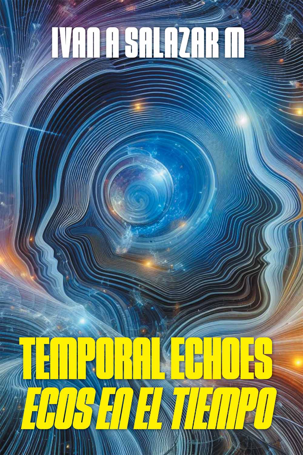 Temporal Echoes / Ecos En El Tiempo