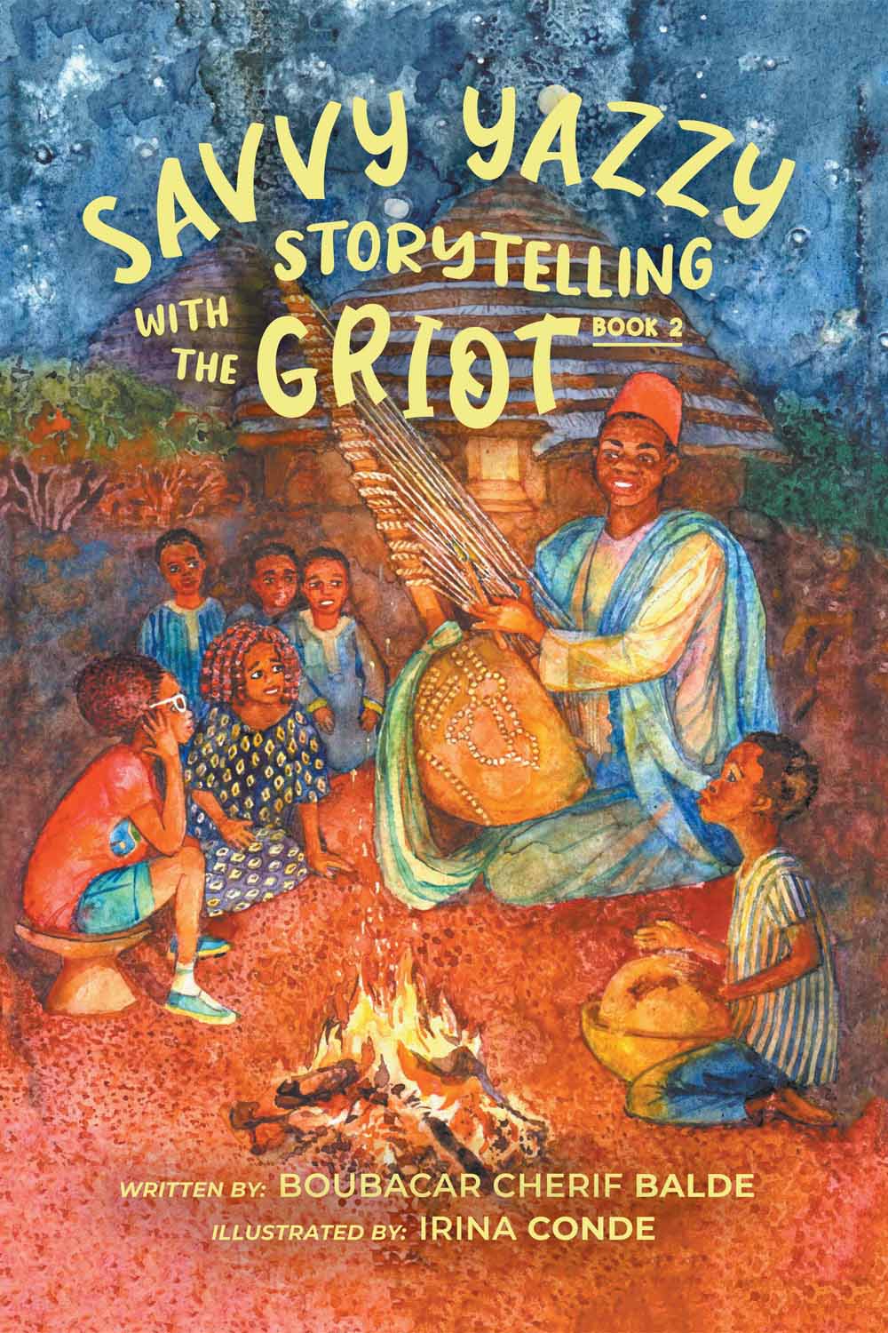 Savvy Yazzy Storytelling with the Griot by Boubacar Cherif Balde