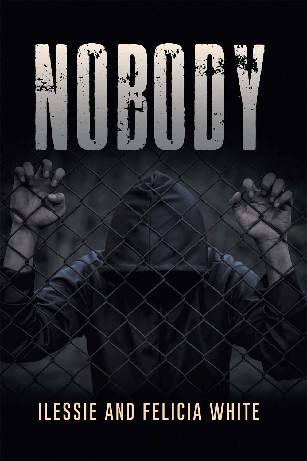 Nobody by ILESSIE and FELICIA WHITE