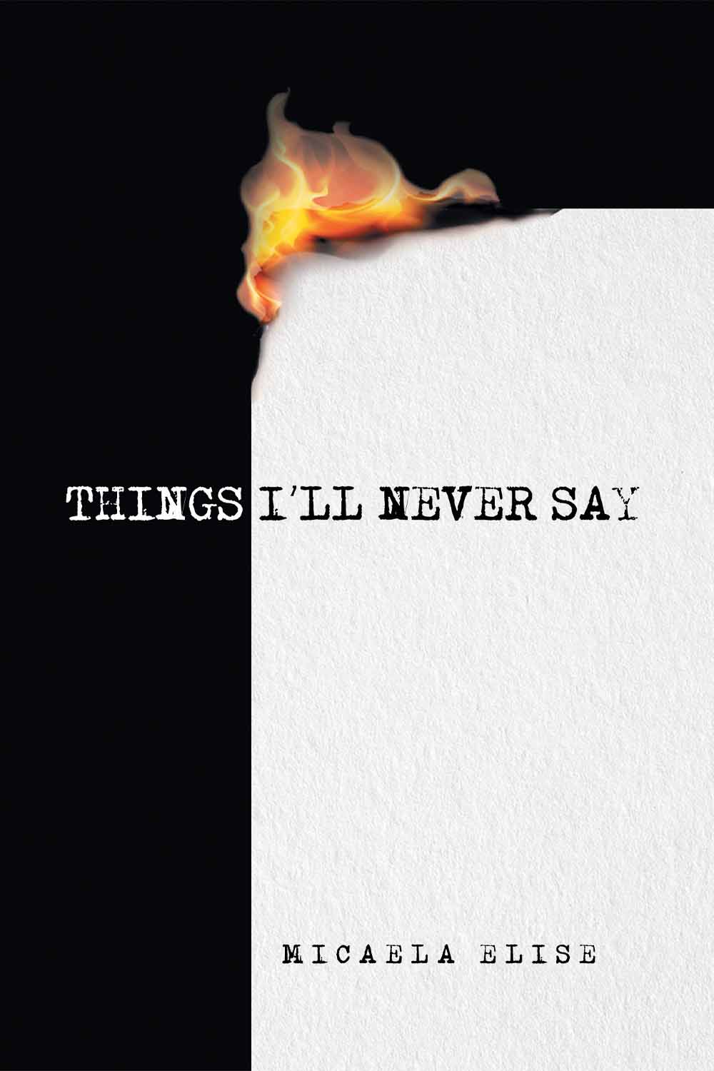 Things I’ll Never Say