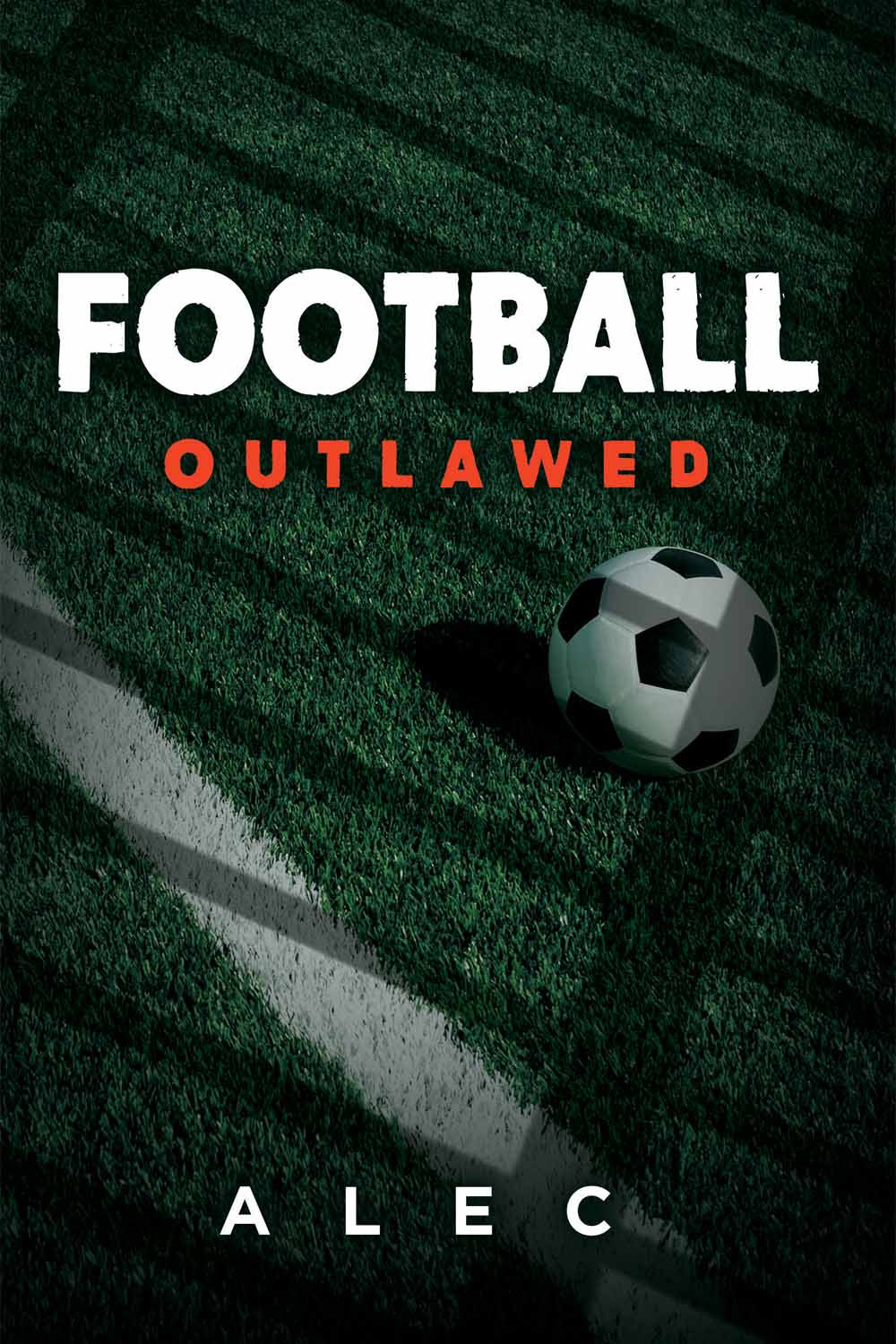 Football: Outlawed