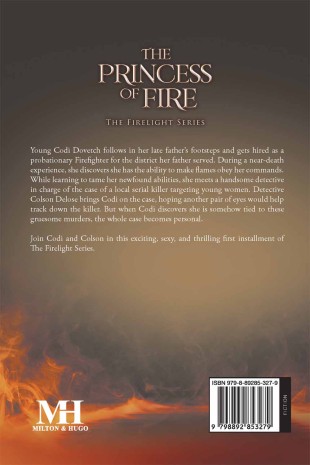 The Princess of Fire: The Firelight Series - Back Cover