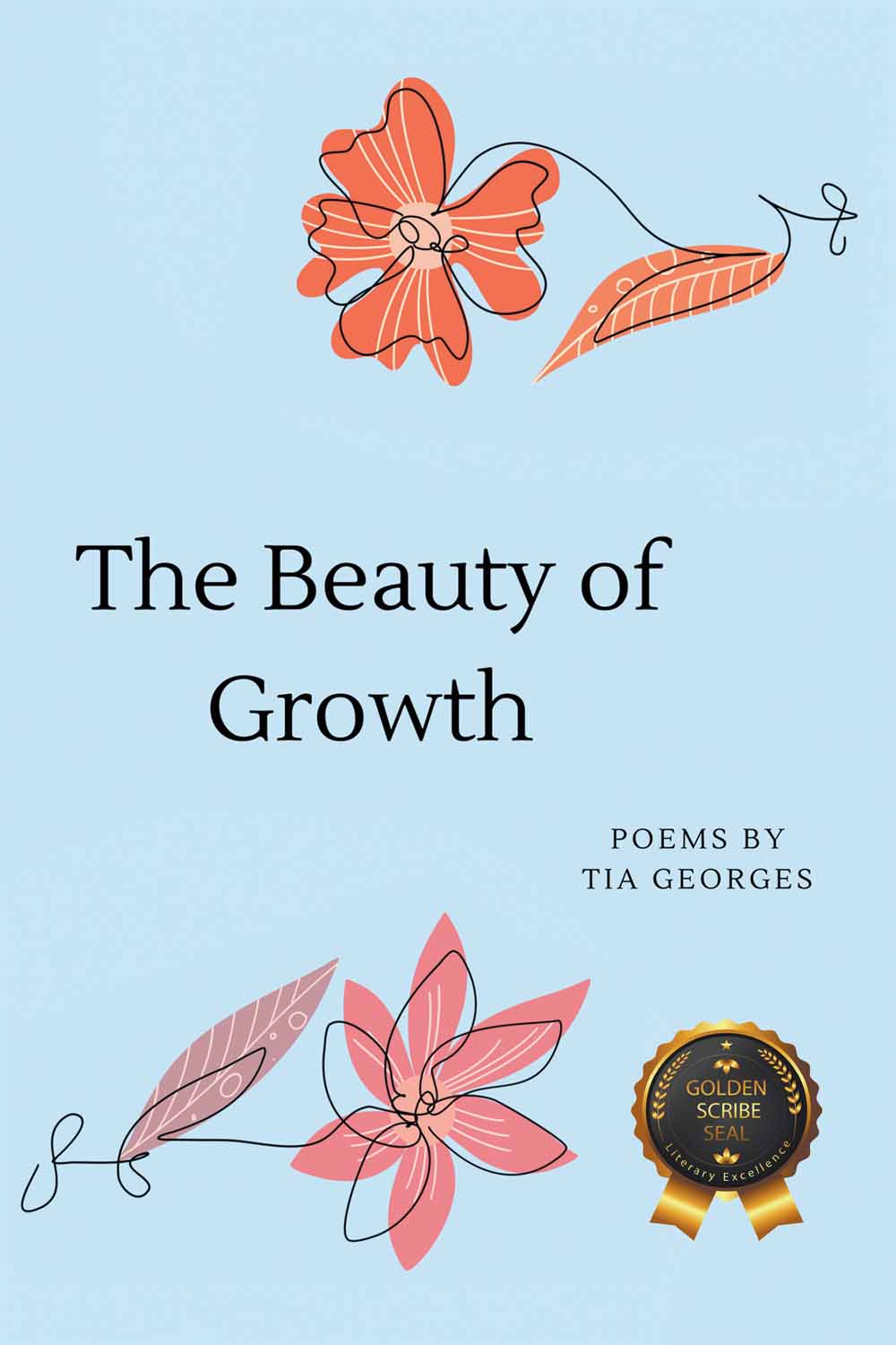 The Beauty of Growth by Tia Georges