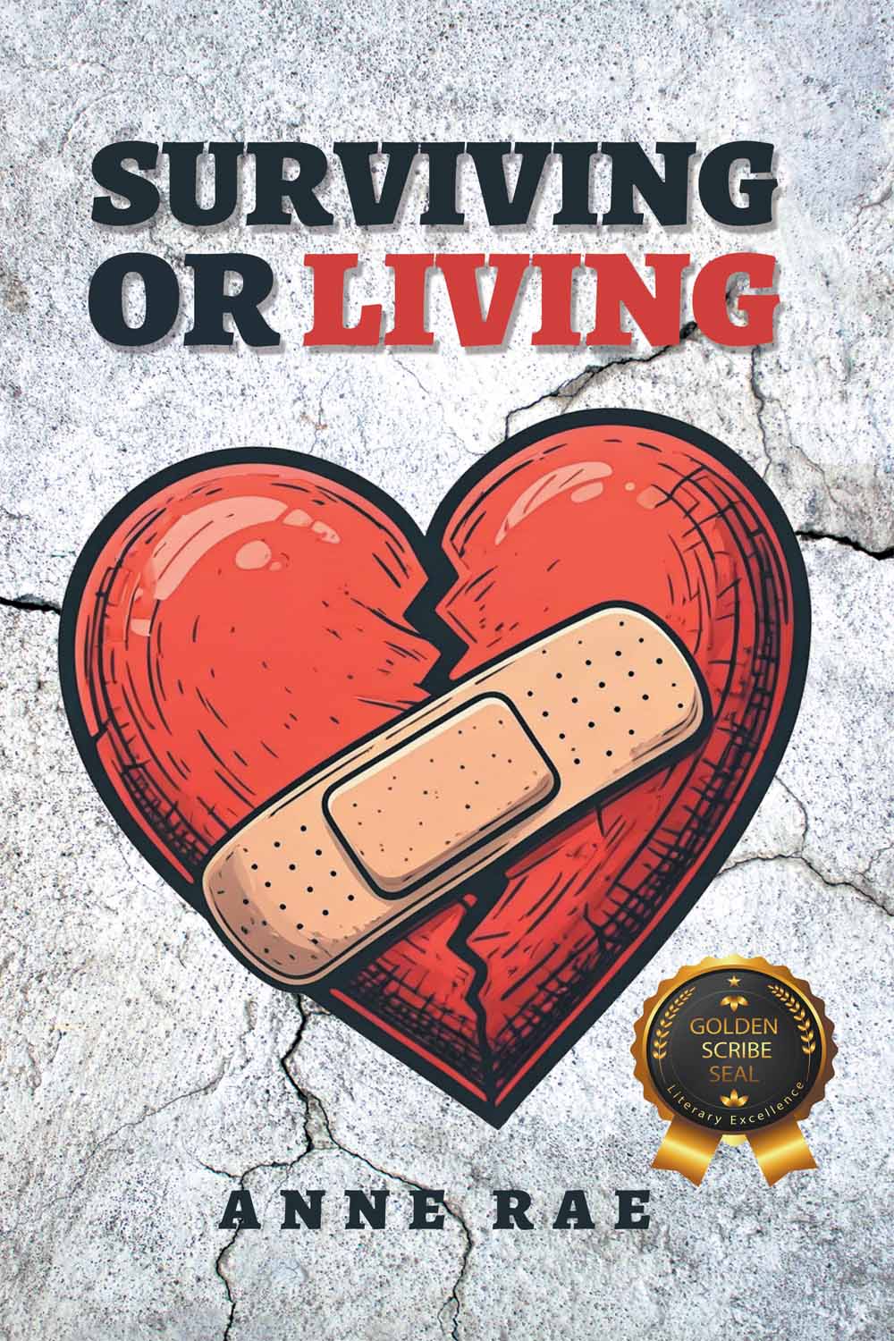 Surviving or Living by Anne Rae