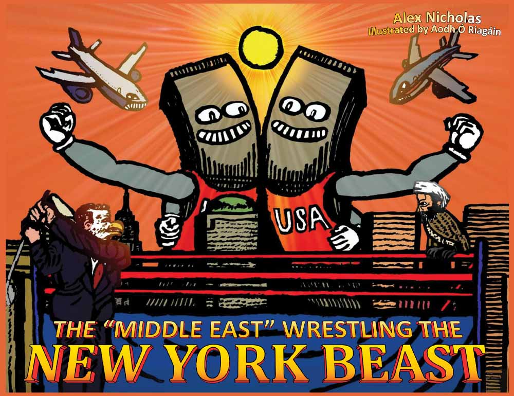 The “Middle East” Wrestling The New York Beast