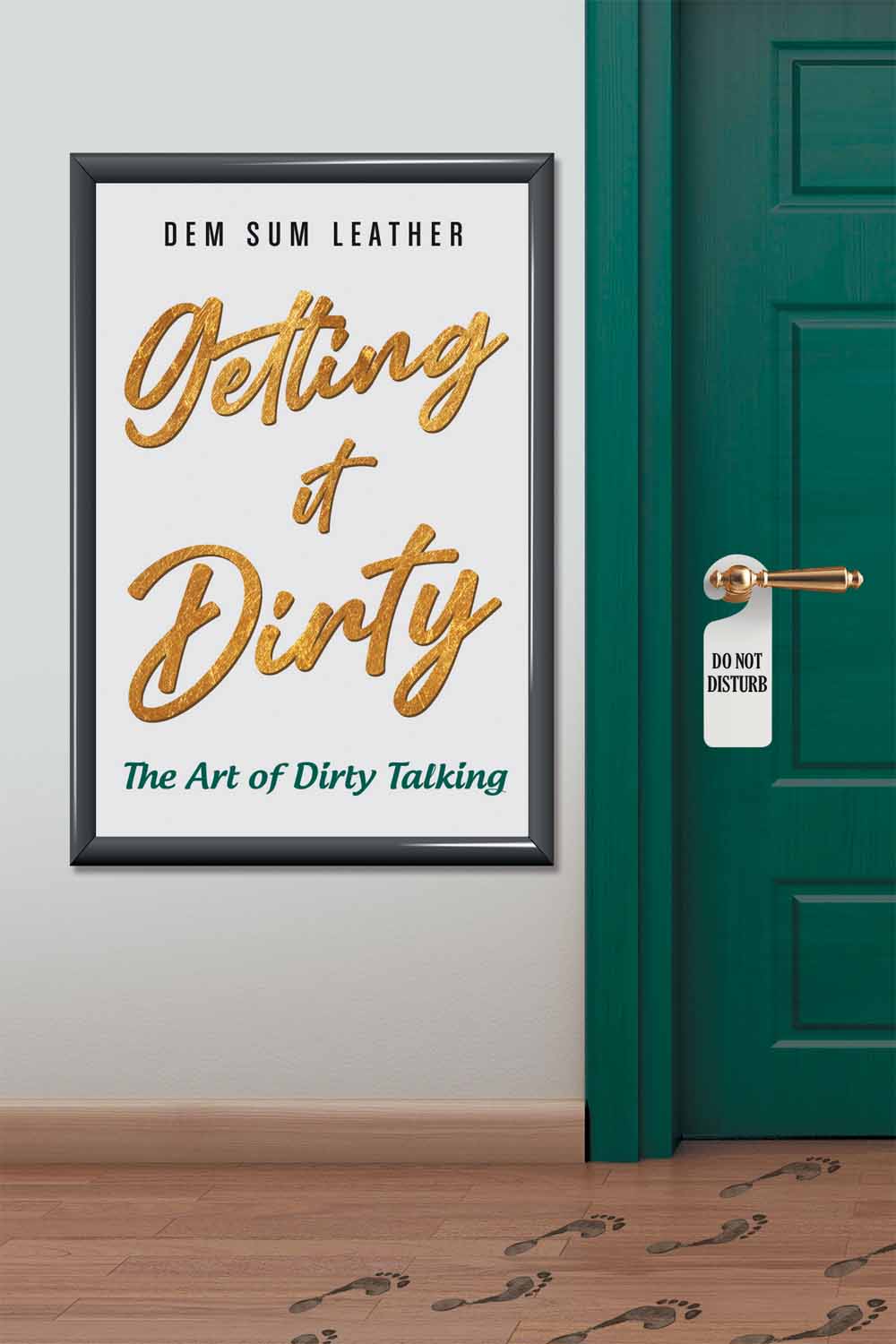 Getting It Dirty: The Art of Dirty Talking