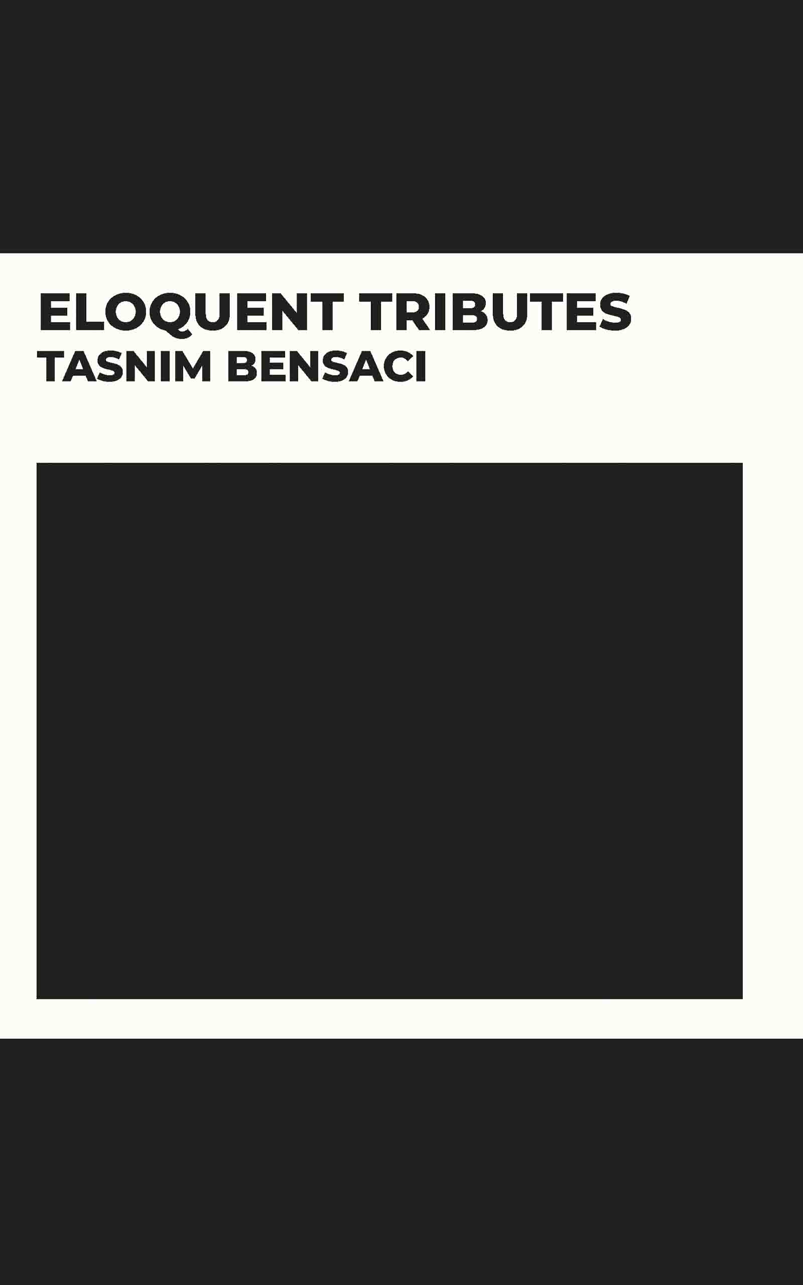 Eloquent Tributes
