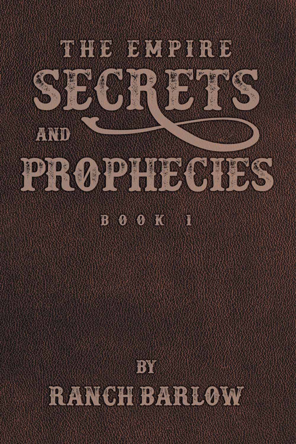 The Empire: Secrets and Prophecies