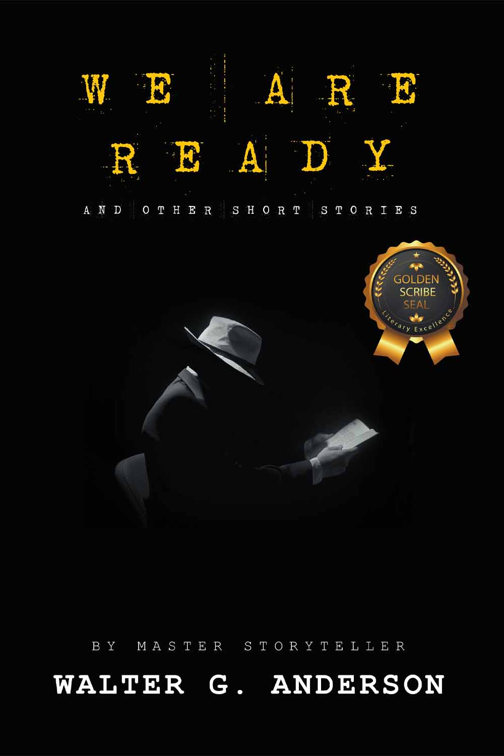 We Are Ready: and Other Short Stories by Walter G. Anderson