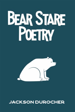 Bear Stare Poetry