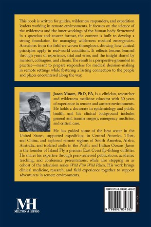 The Why Behind Wilderness Medicine: Essential Knowledge for Guides & Wilderness Responders - Back Cover