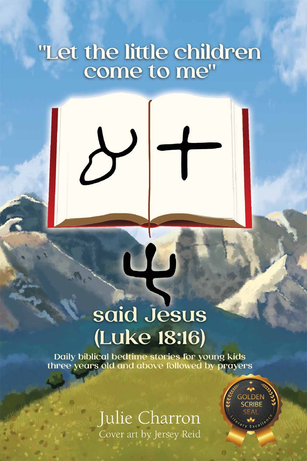“Let the little children come to me” said Jesus (Luke 18:16)