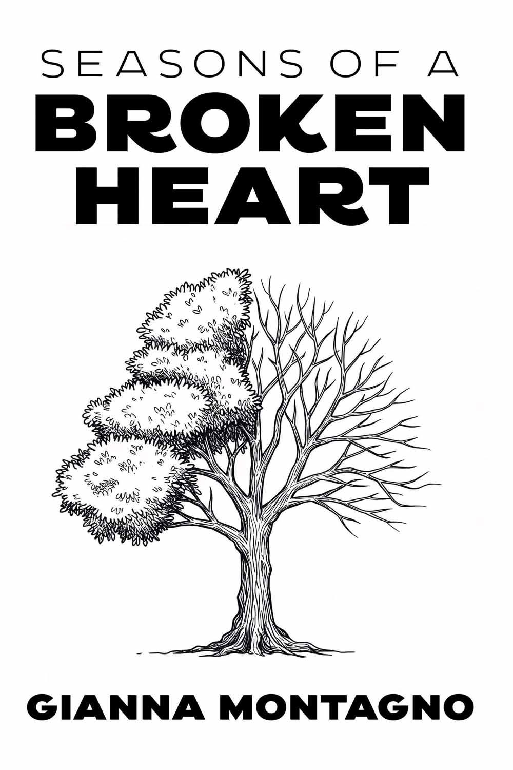 Seasons of a Broken Heart by Gianna Montagno