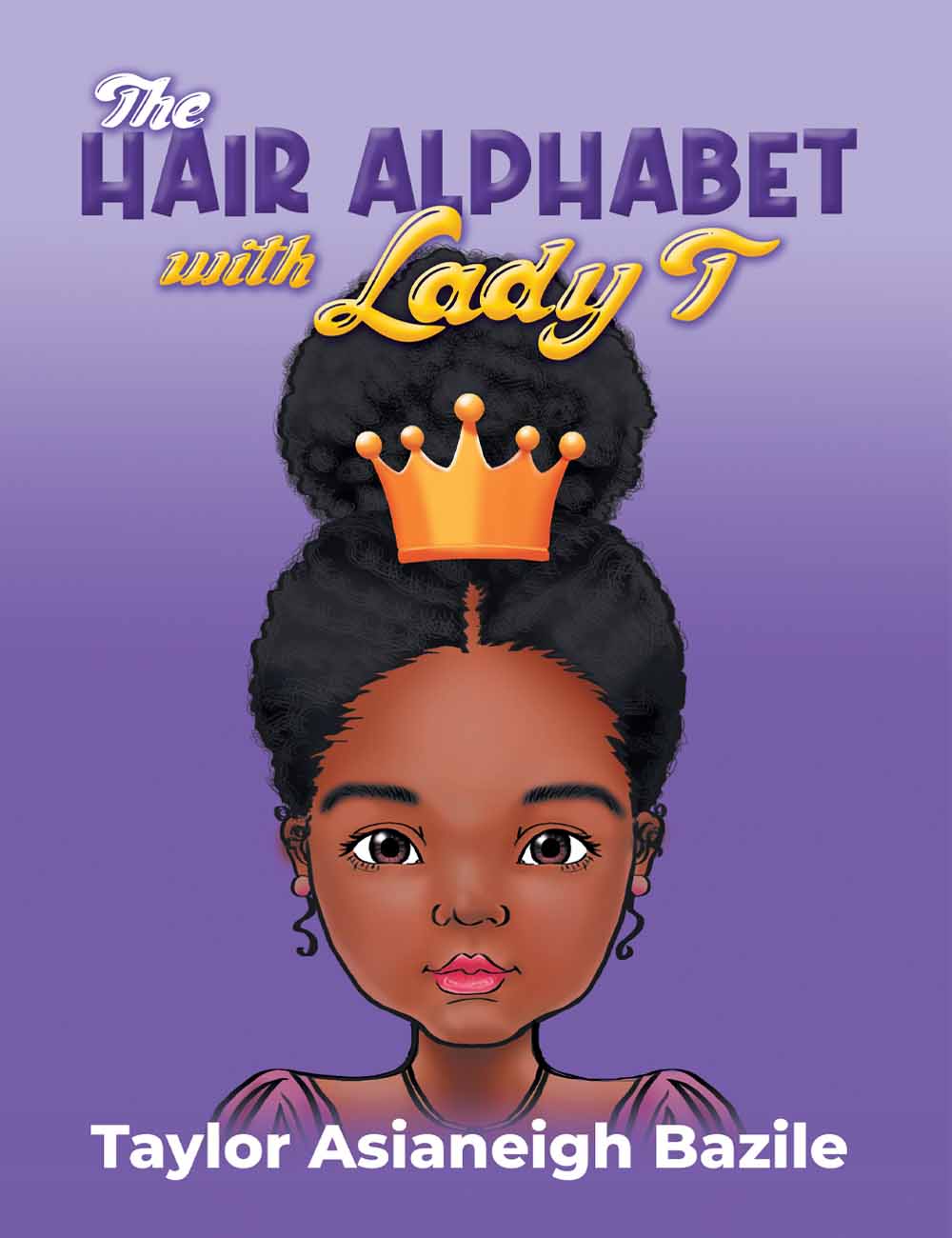 The Hair Alphabet with Lady T