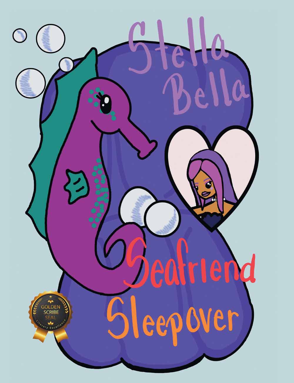 Stella Bella : Seafriend Sleepover by Miranda Heintz