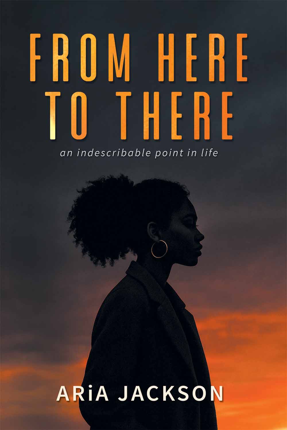 From Here to There: An indescribable point in life