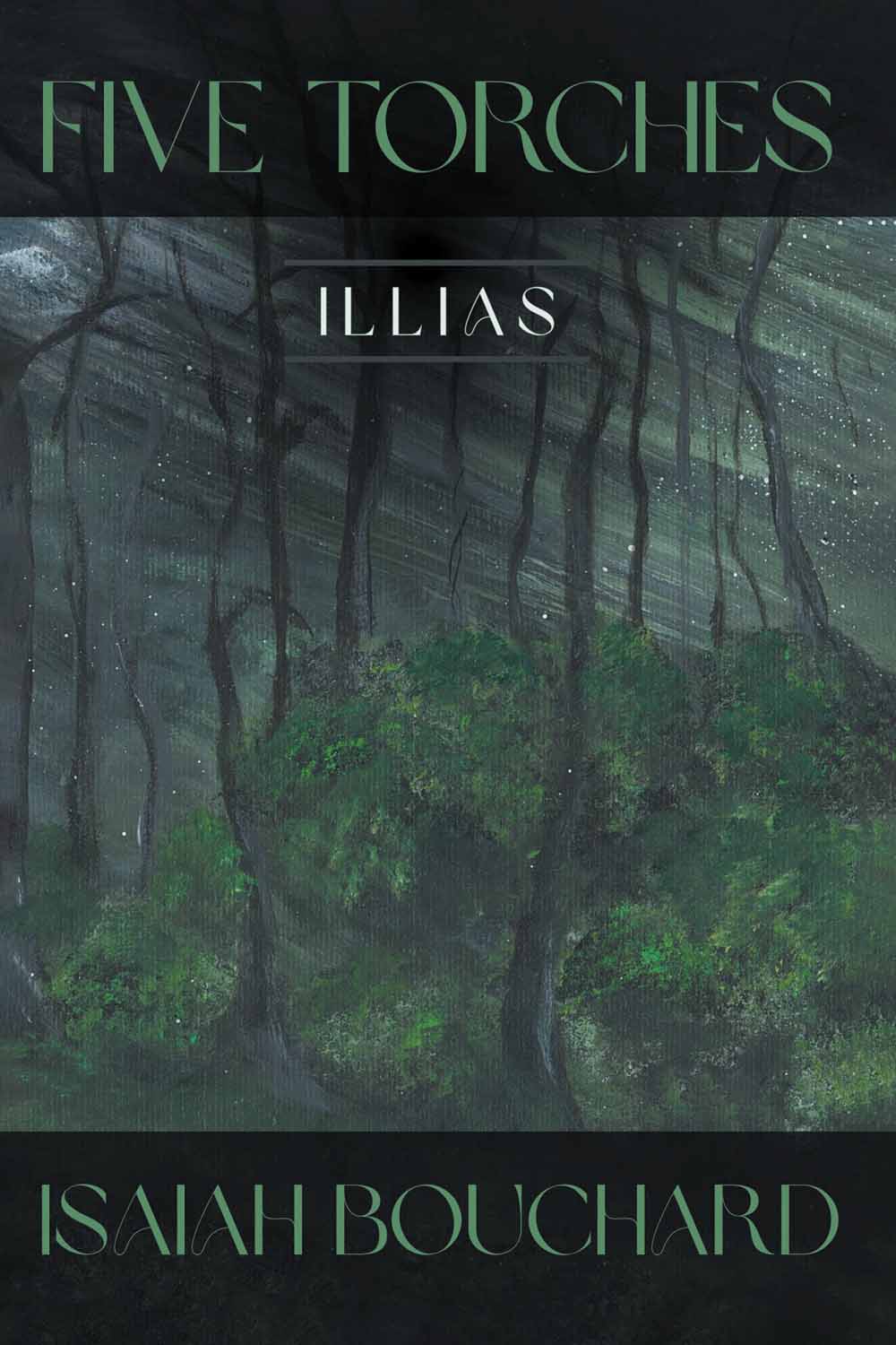 Five Torches: ILLIAS
