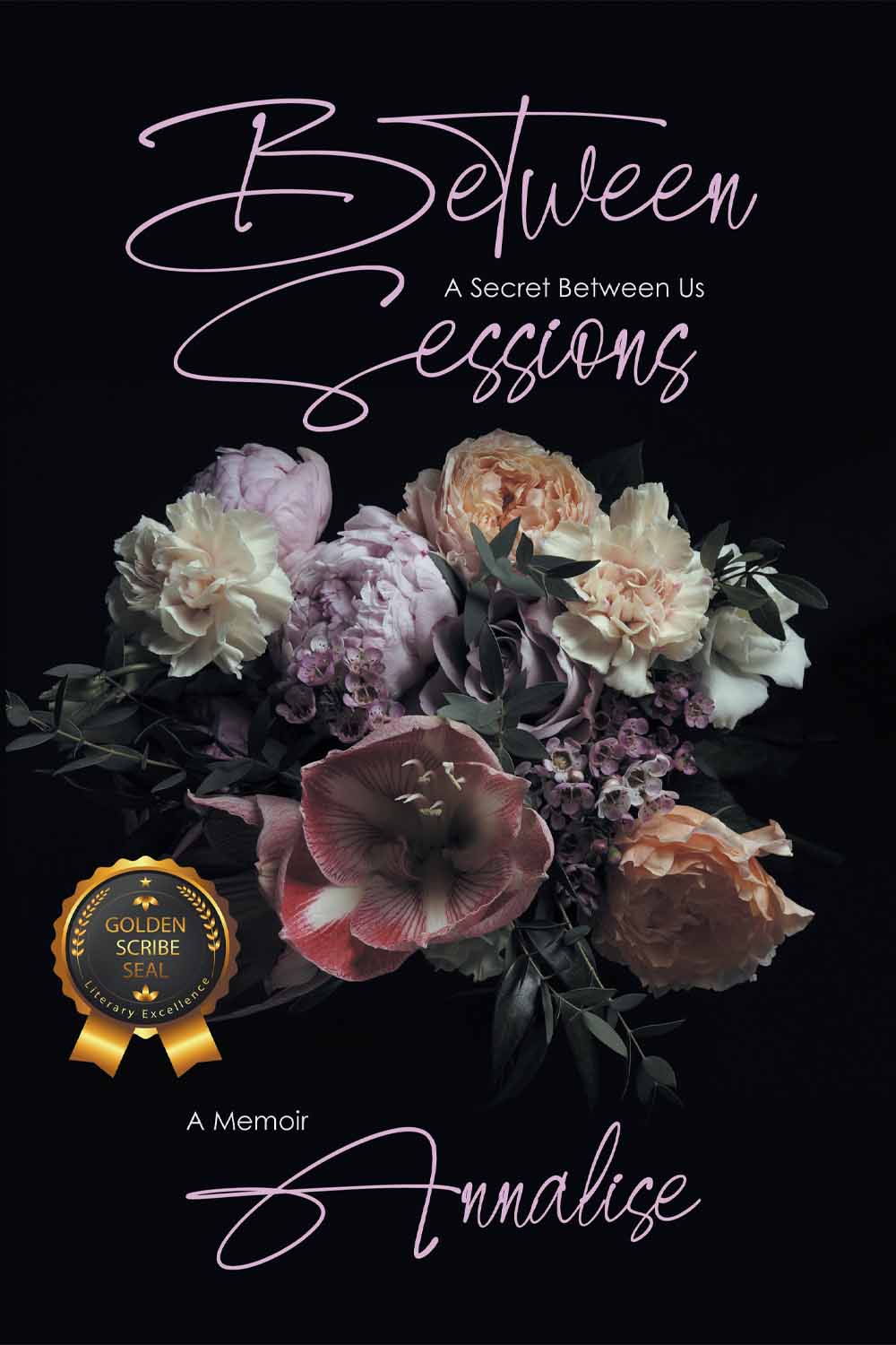 Between Sessions: A Secret Between Us by Annalise 