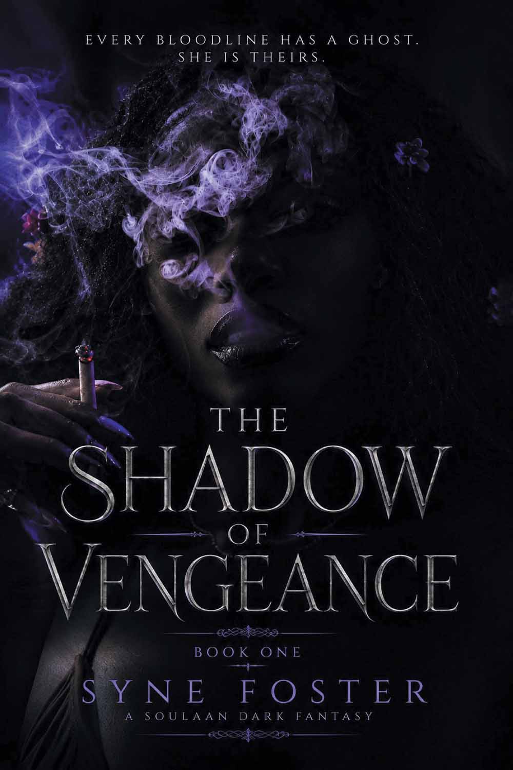 The Shadow of Vengeance by Syne Foster
