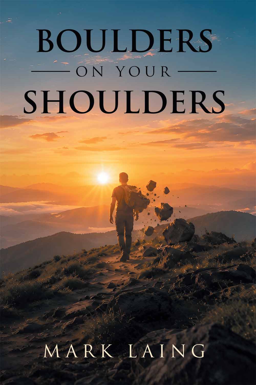 Boulders On Your Shoulders